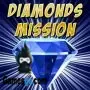 misión de diamantes
