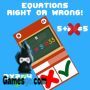 Equations Right or Wrong
