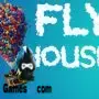 Fly House