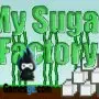 моята захарна фабрика