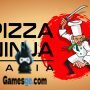 pizza manía ninja